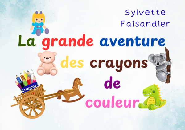 La grande aventure des crayons de couleur